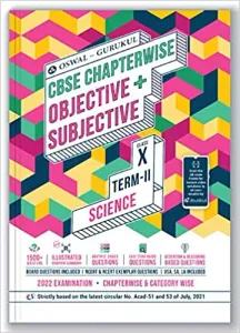 Oswal-Gurukul Science Chapterwise Objective & Subjective for CBSE Class 10 Term II Exam 2022 : 1500+ New Pattern Questions (MCQs, NCERT, Case, VSA) Paperback – 9 December 2021