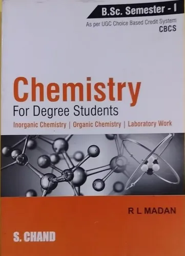 CHEMISTRY FOR DEGREE STUDENTS B,SC,  SEMESTER - 1