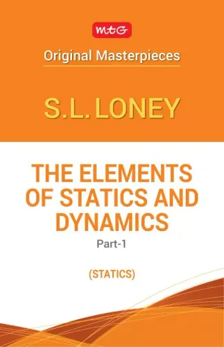 The Elements of Statics and Dynamics Part-1