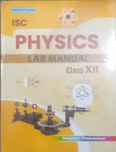 Isc Physics Class -12 Lab Manual