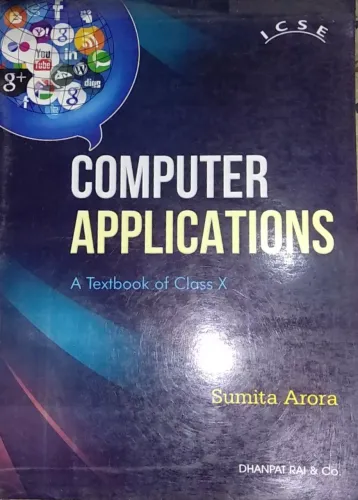 Computer Applications-10 (ICSE) (Sumita Arora)