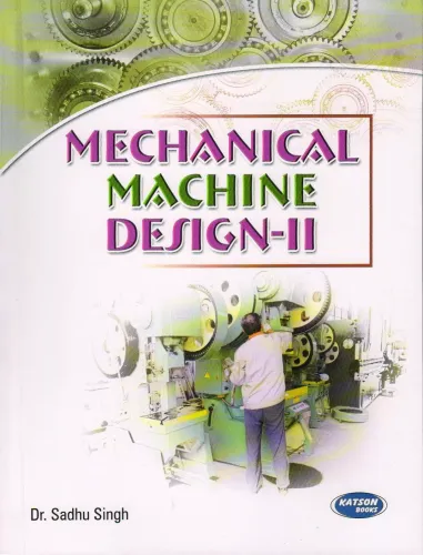 Mechanical Machine Design-II