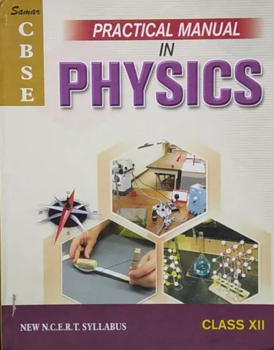 Practical Manual In Physics For Class 12