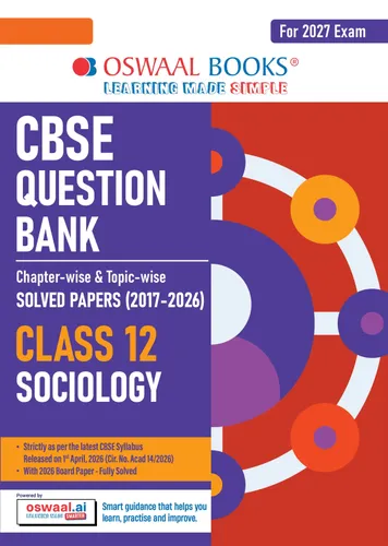 CBSE Class 12 Sociology Question Bank | Chapter & Topic-wise Solved Papers (2017-2026) | Based on Latest Syllabus (April 2026) | Includes 2026 Papers | | For 2027 Exam
