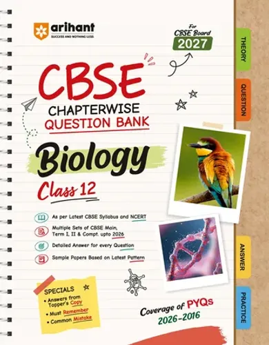 CBSE Biology Class 12 Chapterwise Question Bank for Board Exam 2027 | PYQs with Revision Theory, Detailed Solutions, Exam Tips & Sample Papers as per Latest CBSE Syllabus & Exam Pattern