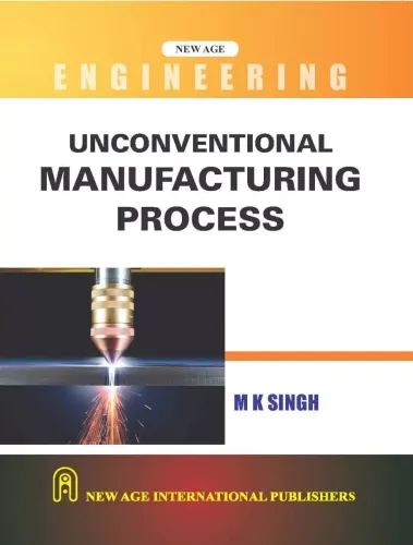 Unconventional Manufacturing Process