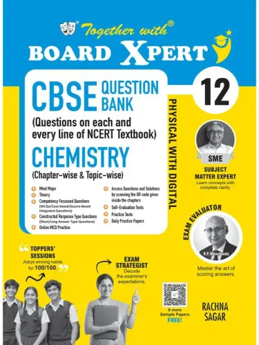 Together with Board Xpert CBSE Question Bank Class 12 Chemistry 2026-27 | Physical with Digital | Exclusive QR for Extra Mock Drills & Self-Evaluation Tests | PYQs & Competency-Based Questions (CBSE)