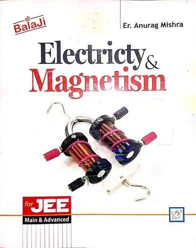 Electricity & Magnetism Jee Main Advance