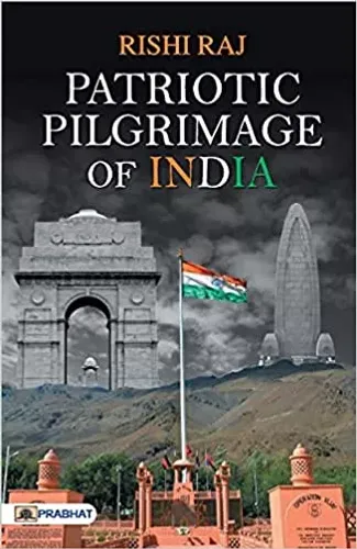 Patriotic Pilgrimage of India