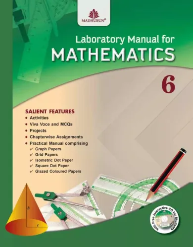 Laboratory Manual For Mathematics for Class 6