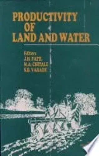 Productivity of Land and Water