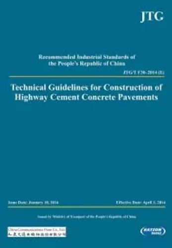 Technical Guidelines for Construction of Highway Cement Concrete Pavements