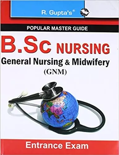 B.Sc. (NURSING): General Nursing and Midwifery (GNM)/Auxiliary Nurse & Midwife (ANM)