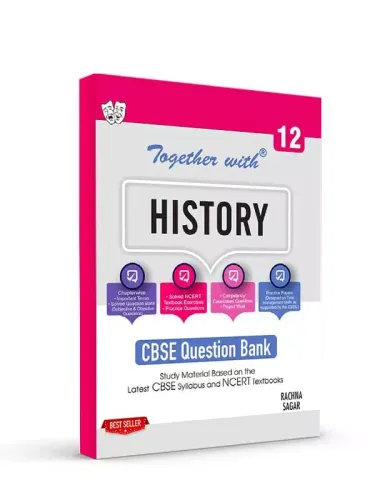 Rachna Sagar Together With CBSE Class 12 History Question Bank Study Material (Based On Latest Syllabus) Exam 2022-23