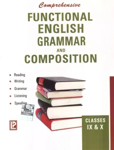 Comprehensive Functional English Grammar And Composition For Class 9 & 10 (2020-2021) (Language & Literature )