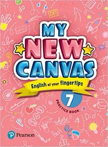 My New Canvas | English Practice book| CBSE and State Boards| Class 7 Paperback