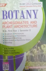 Botany Archegoniates & Plant Architecture (b.sc 1st Yer)2nd Sem.