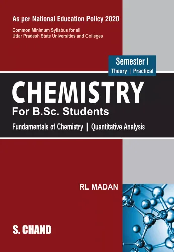 Chemistry for B.Sc. Students (Semester-I) As per NEP