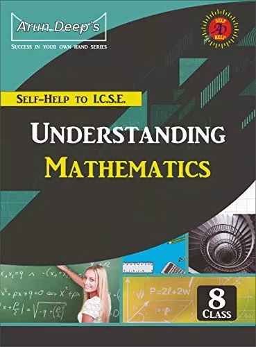 Self-Help To ICSE Understanding Mathematics 8: For 2021 Examinations