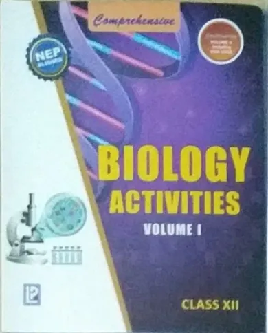 Comprehensive Biology Activity-12 (vol-1&2) Latest Edition