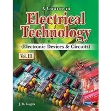 A Course in Electrical Technology-III