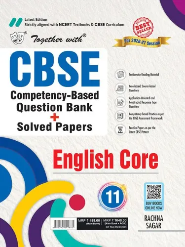 Together with CBSE Question Bank for Class 11 English Core 2026-27 with 2000+ Practice Questions & Past Years’ Solved Questions & Practice Papers| Latest edition (CBSE)