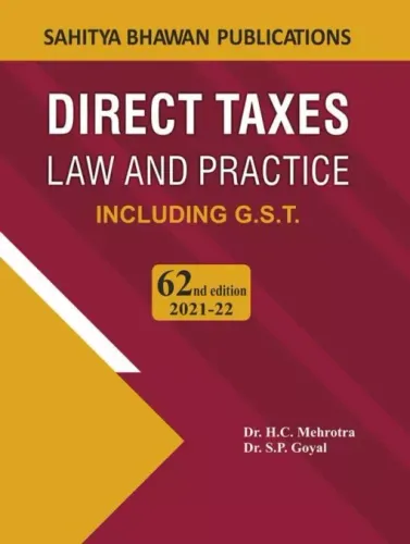 Direct Taxes Law & Practice including G.S.T.