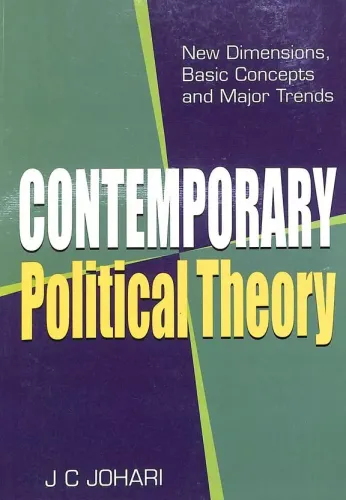 Contemporary Political Theory New Dimensions, Basic Concepts & Major Trends