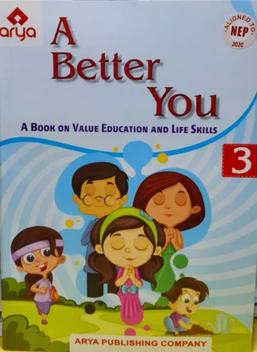 A Better You (Value Education & Life Skills) Class -3