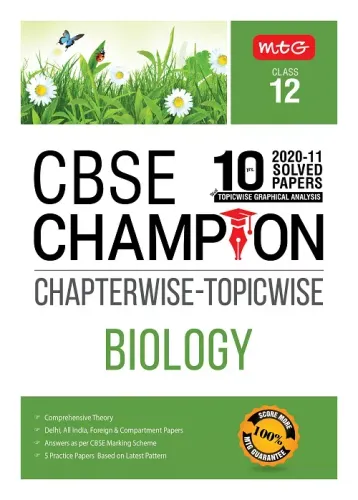 10 Years CBSE Champion Chapterwise-Topicwise-Biology Class-12