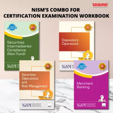 NISM’s Combo for Certification Examination Workbook – Securities Intermediaries Compliance (Non-Fund)(III-A), Merchant Banking (IX), Depository Operations (VI) & Securities Operations And Risk Management (VII) | Set of 4 Books