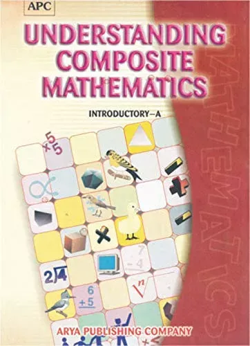 Understanding Composite Mathematics Introductory- A