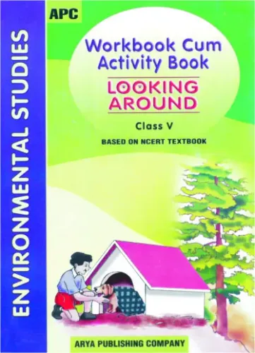 Workbook-cum-Activity Book Looking Around- 5 (based on NCERT textbooks)