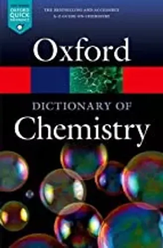 A Dictionary of Chemistry (Oxford Quick Reference)