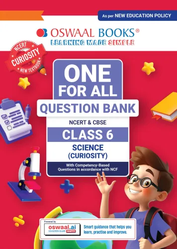CBSE Class-6 One for All Science(Curiosity) For 2026-27 Exam | As Per Latest NCERT & CBSE Syllabus | Chapter-wise Question Bank, Revision Notes theory, Diagrams & Competency based Questions
