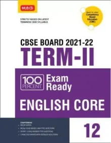 MTG 100 Percent Exam Ready English Term 2 Class 12 Book for CBSE Board Exam 2022 - MCQs, Case Based, Short / Long Answer type Questions (Based on Latest Termwise CBSE Syllabus)  (Paperback, MTG Editorial Board)