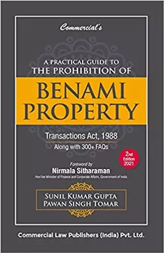 A Practical Guide To The Prohibition Of Benami Property Transactions Act, 1988