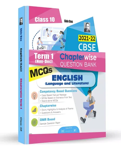 Shivdas CBSE Chapterwise Question Bank with MCQs Class 10 English Language and Literature for 2022 Exam (Latest Edition for Term 1)