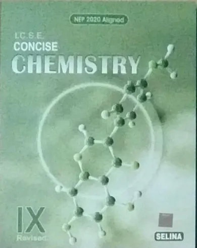 ICSE Concise Chemistry for class 9 Latest Edition 2024