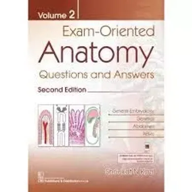 Exam-Oriented Anatomy, Volume 2: Questions and Answers