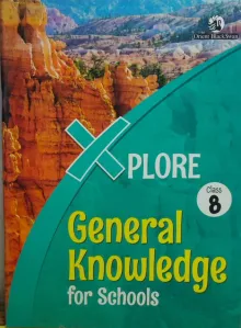 Explore General Knowledge Class - 8