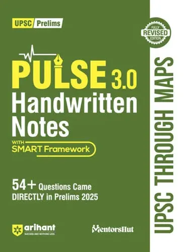 PULSE 3.0 Handwritten Notes: UPSC Through Maps | Fully Revised Edition with SMART Framework | for UPSC Prelims, State PCS and Other Competitive Exam