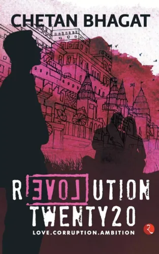 Revolution Twenty 20: Love. Corruption. Ambition