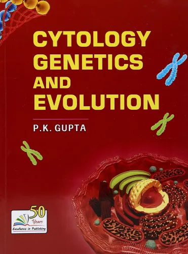 Cytology Genetics And Evolution : A Text Book For Undergraduate Students