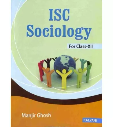 ISC SOCIOLOGY FOR CLASS XII