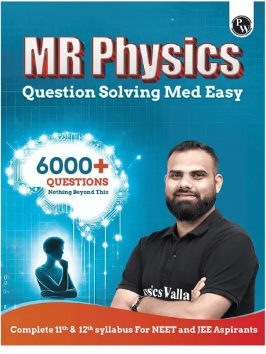 MR Physics Question Solving Med Easy 6000+