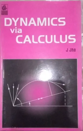 Dynamics Via Calculus