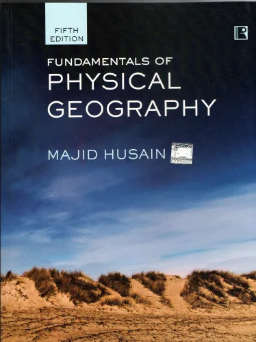 FUNDAMENTALS OF PHYSICAL GEOGRAPHY (FIFTH EDITION): Revised and Enlarged