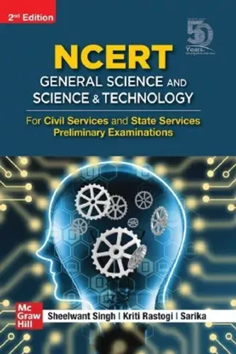 NCERT General Science and Science and Technology for Civil Services and State Services Preliminary Examinations | 2nd Edition 