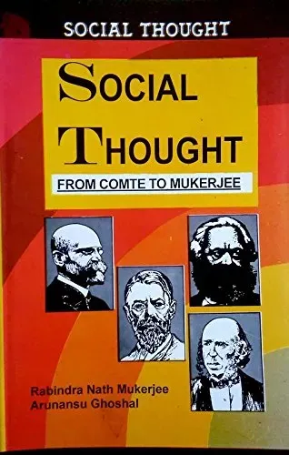 Social Thought - From Comte to Mukherjee